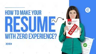 How to write a resume with ZERO experience?