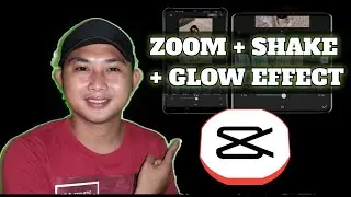 PAANO MAG LAGAY NG ZOOM+SHAKE+GLOW+DANDELIONS SA CAPCUT  | CAPCUT EDITS | KJ SIAGO tutorial