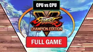 Street Fighter 5 [Full Game | No Commentary] PS4