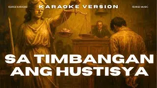 Truth Anthem Karaoke &ndash; Sa Timbangan ang Hustisya | Filipino Protest Song
