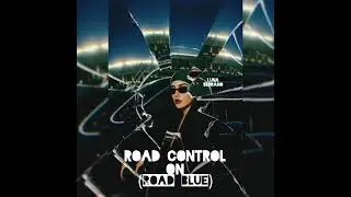 Luna Serrano&mdash;Road Control (for Road blue)