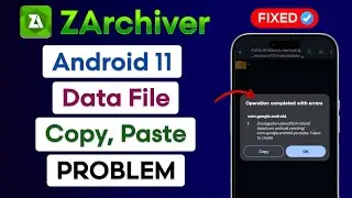 Fix Zarchiver Data File Copy Paste Problem | Zarchiver Operation Completed With Errors Android 11