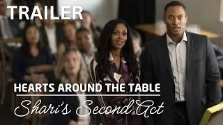 Hearts Around the Table: Shari&rsquo;s Second Act | Trailer