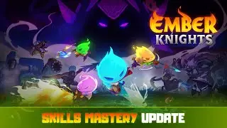 Ember Knights Dev Stream - 1.4 Skills Mastery Update