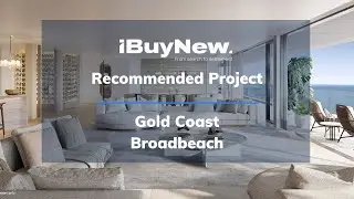 iBuyNew Recommended Project - Broadbeach, Gold Coast
