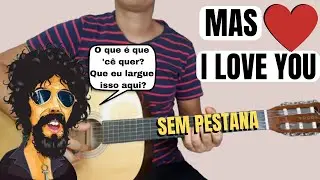 Raul Seixas Mas I Love You (Pra ser Feliz) No Violão
