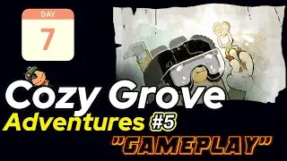 Cozy Grove #5 🌲 | Day 7 &ndash; 2 Hours of Relaxing Spirit Bear Quests & Island Life | No Commentary