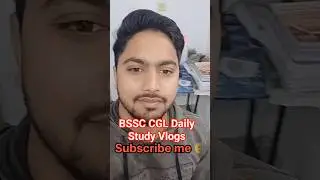 BSSC CGL ASO and BSO Daily Study Vlogs #bssc #study #viral #shorts #youtubeshorts #motivation #facts