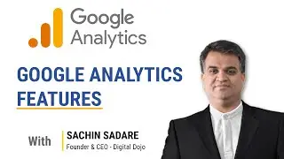 Google Analytics 2 - Google Analytics Features