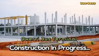 Massive works at Owerri Bus Terminal as construction progresses steadily