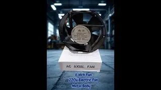 AC Axial Fan | Industrial Cooling Fan | Product Display Video 6 inch Fan
