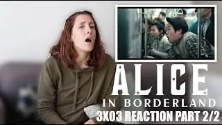ALICE IN BORDERLAND 3X03 РЕАКЦИЯ ЧАСТЬ 2/2