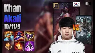 Khan Top Akali vs Tryndamere lol KR solo rank Full Game 15.11 | 칸 아칼리 vs 트린다미어