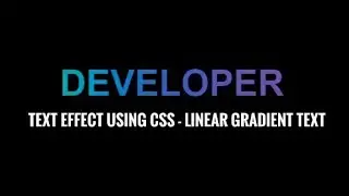 How to create Gradient Text using Html and CSS