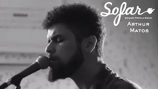 Arthur Matos - Sky High | Sofar S&atilde;o Paulo