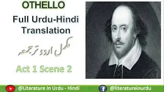 Othello Act 1 Scene 2 Urdu Short Summary In Urdu-Hindi Othello Shakespeare Literature in Urdu_Hindi