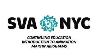 SVA NYC Continuing Education: Intro to Animation