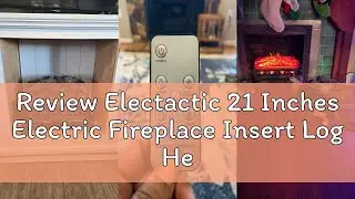 Review Electactic 21 Inches Electric Fireplace Insert Log Heater Set, Freestanding Heater with Adjus