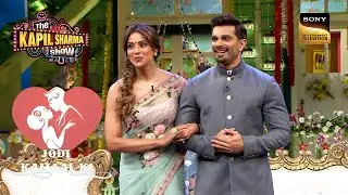 शादी के बाद क्या Changes आए Bipasha और Karan में? | The Kapil Sharma Show S1 | Jodi Kamaal Ki