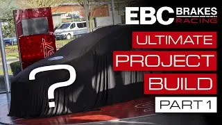 EBC's Ultimate Project Build | Part 1: Collecting the Car