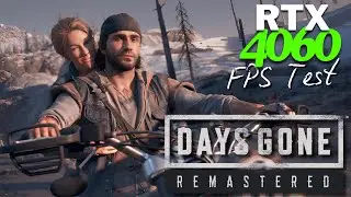 Days Gone Remastered Graphics Update PC | RTX 4060 FPS Test