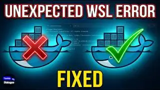 Docker Desktop Unexpected WSL Error Fixed – Complete Tutorial