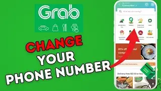 How to Change your Phone Number in Grab 2025?