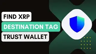 How To Find XRP Destination Tag On Trust Wallet !