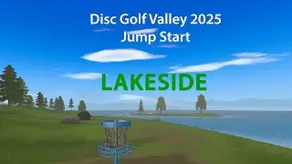 Disc Golf Valley 2025 - Lakeside