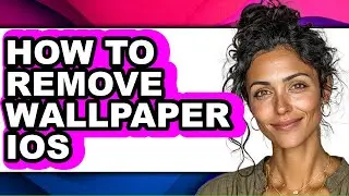 How to Remove Wallpaper Ios (easy Method)