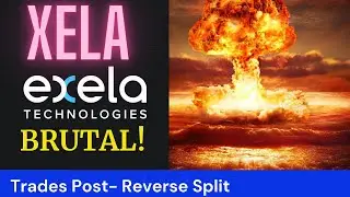 XELA Stock: Post Reverse Stock Split&hellip; OUCH!