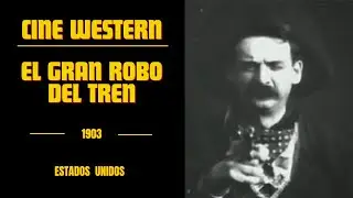 🐎🎞️El gran robo del tren (1903) 🎞️🐎  #shortfilm #silentfilm #cinewestern #cinedeloeste