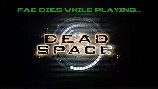 Dead Space | 04 | EA Games | Steam