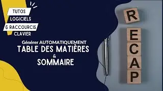 Cr&eacute;er automatiquement un sommaire ou une table des mati&egrave;res dans son m&eacute;moire ou sa th&egrave;se