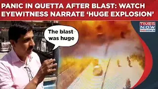 Quetta Blast: Pakistanis In Panic As Car Bomb Rocks City, Eyewitness Reveals This, Explosion Kills 8