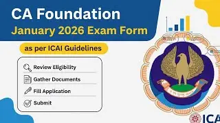 CA Foundation January 2026 Exam Form as Per ICAI Guidelines 
