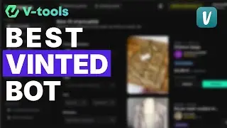 The BEST and FASTEST Vinted Bot 2025! V-Tools Bot Tutorial Walkthrough Guide