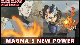 Magna's New Power VS Dante! Black Clover Chapter 291 Review