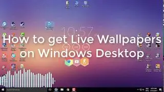 How to Get Live Wallpapers on Windows Desktop 2019