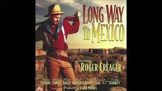 Roger Creager -  I Say When I Drink What I Think When I'm Sober