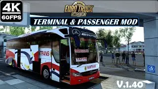 ETS2 REALISTIC TERMINAL MOD  WITH AI BUS TRAFFIC & STATIC PASSENGERS V1.40  | + LINK