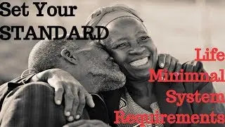 Set Your STANDARD - Life Minimum System Requirements