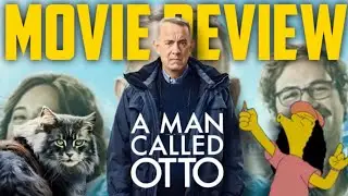 A Man Called Otto - Movie Review