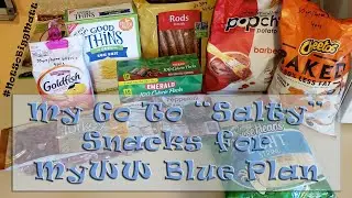 My Go To Salty Snacks for MyWW Blue Plan