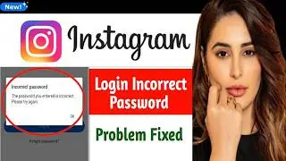 How to fix incorrect password on instagram | instagram password incorrect problem |  instagram login