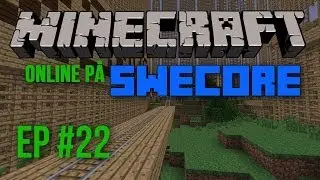 Minecraft Online p&aring; SweCore EP #22: Lyktor (Swedish)
