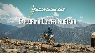 Exploring Lower Mustang | Trailer | Switchback Nepal