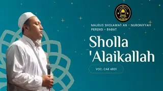 Sholla 'Alaikallahu Ya 'Adnani