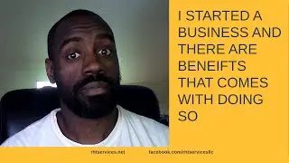 I Started A Business and There Are Benefits That Comes With Doing So