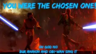 YOU WERE THE CHOSEN ONE!!!: Oh God No But Anakin And Obi-Wan Sing It [Mr. Luigi Original Cover]